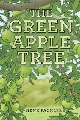 The Green Apple Tree 1964804043 Book Cover