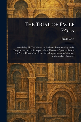 The Trial of Emile Zola 1023551659 Book Cover