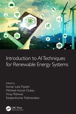 Introduction to AI Techniques for Renewable Ene... 0367610922 Book Cover