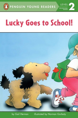 Lucky Goes to School B00A2MRFIG Book Cover