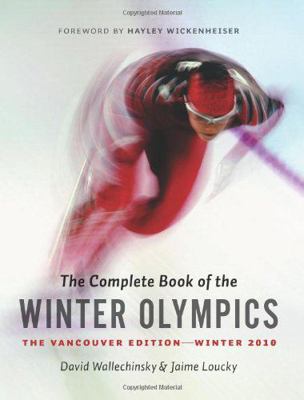 The Complete Book of the Winter Olympics: The V... 1553655028 Book Cover