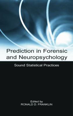 Prediction in Forensic and Neuropsychology: Sou... B01E1TLFCW Book Cover