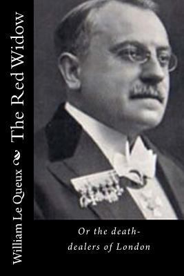 The Red Widow: Or the death-dealers of London 1522945636 Book Cover