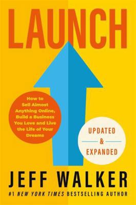 Launch (Updated & Expanded Edition): How to Sel... 1837820589 Book Cover