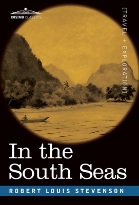 In the South Seas: Being an Account of Experien... 1646794540 Book Cover