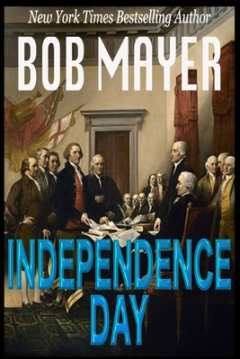 Independence Day (Time Patrol) 1621252841 Book Cover