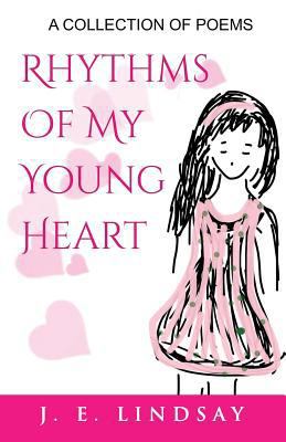 Rhythms Of A Young Heart 1910728322 Book Cover