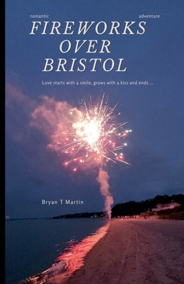 Fireworks Over Bristol B0HJSX4QTK Book Cover