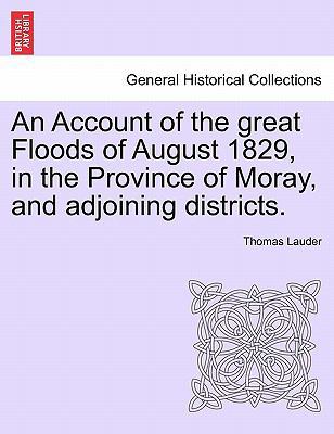 An Account of the great Floods of August 1829, ... 1241237417 Book Cover