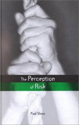 The Perception of Risk 1853835285 Book Cover