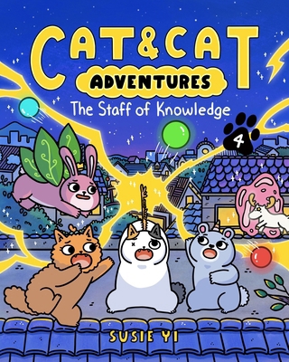 Cat & Cat Adventures: The Staff of Knowledge: A... 0063381362 Book Cover