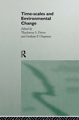 Timescales and Environmental Change 0415132525 Book Cover