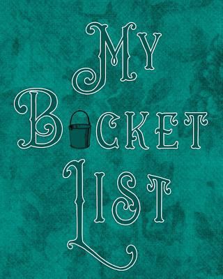 My Bucket List: Adventures - Dreams - Wishes- 1... 1720755728 Book Cover