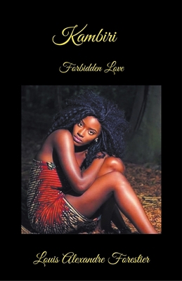 Kambiri- Forbidden Love B09TDHD68J Book Cover