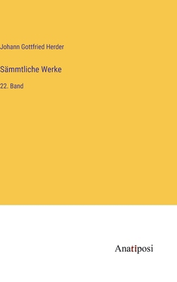 Sämmtliche Werke: 22. Band [German] 3382057751 Book Cover