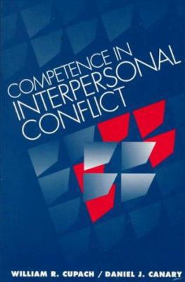 Competence in Interpersonal Conflict 0070150567 Book Cover