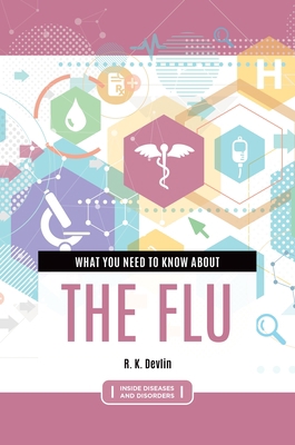 What You Need to Know about the Flu 1440870071 Book Cover