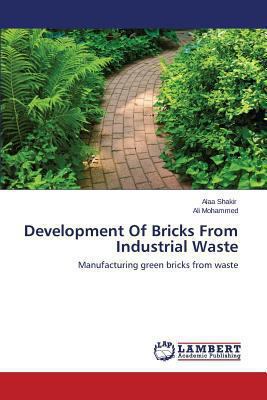 Development Of Bricks From Industrial Waste 3659496677 Book Cover