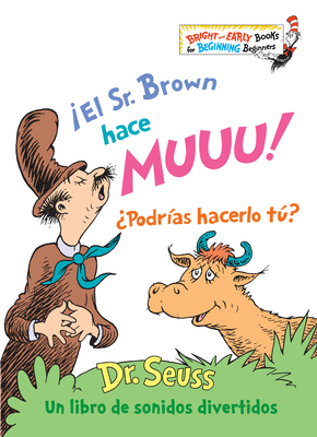 ¡El Sr. Brown Hace Muuu! ¿Podrías Hacerlo Tú? (... [Spanish] 1984831194 Book Cover