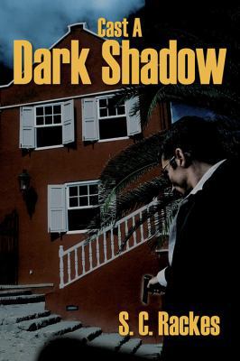 Cast a Dark Shadow 1432766201 Book Cover