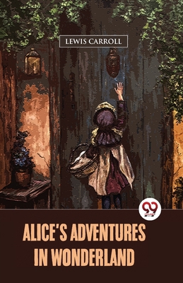 Alice's Adventures In Wonderland B0CB4KRYWJ Book Cover