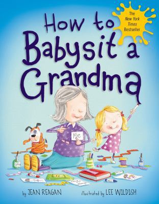 How to Babysit a Grandma 0385753861 Book Cover