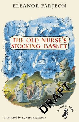 The Old Nurse's Stocking-Basket 0141368683 Book Cover