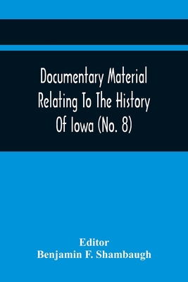 Documentary Material Relating To The History Of... 9354449654 Book Cover