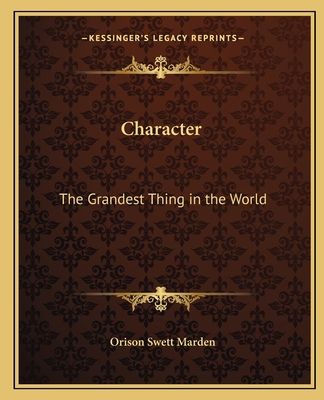 Character: The Grandest Thing in the World 116261675X Book Cover