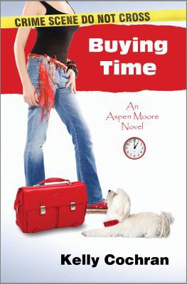 Buying Time: An Aspen Moore Novel 0984002618 Book Cover