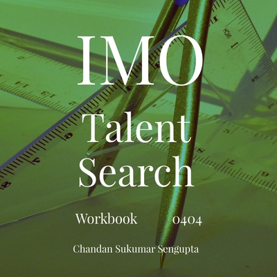 IMO and Talent Search: Workbook 0401 Part I and II 1636065856 Book Cover