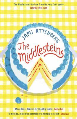 The Middlesteins. Jami Attenberg 1846689325 Book Cover