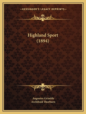 Highland Sport (1894) 1166992861 Book Cover