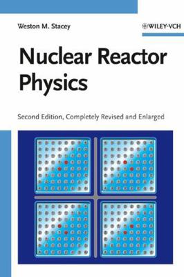 Nuclear Reactor Physics 3527406794 Book Cover