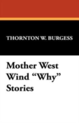 Mother West Wind Why Stories 1434469964 Book Cover