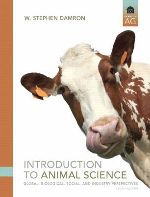 Introduction to Animal Science: Global, Biologi... 0135134862 Book Cover