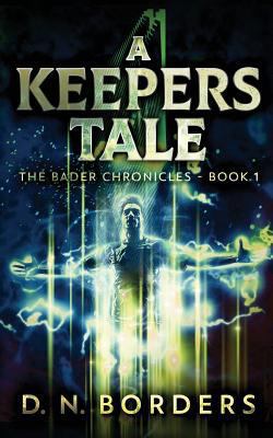 A Keepers Tale 1727282973 Book Cover