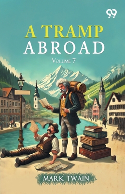 A Tramp Abroad: Volume 7 8169783291 Book Cover