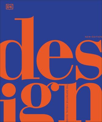 Design: The Definitive Visual Guide 0241412951 Book Cover