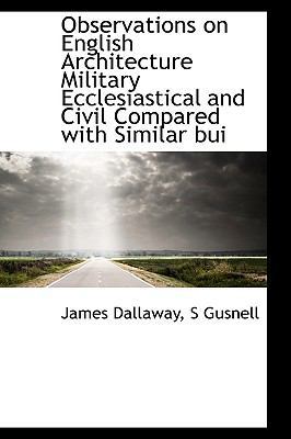 Observations on English Architecture Military E... 1113851023 Book Cover