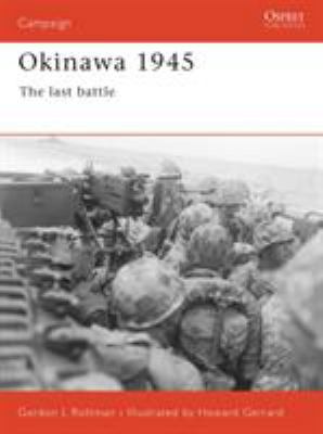 Okinawa 1945: The Last Battle 1855326078 Book Cover