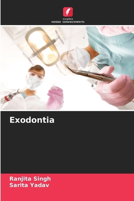 Exodontia [Portuguese] 620733891X Book Cover