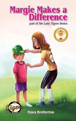 Margie Makes a Difference (Lady Tigers) 1939696224 Book Cover