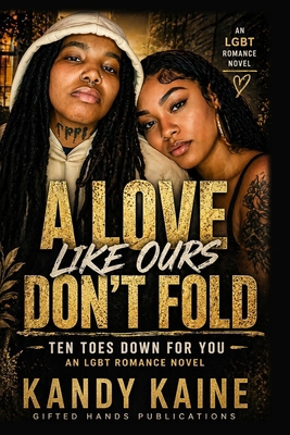 A Love Like Ours Don't Fold B0H6XNNHDB Book Cover