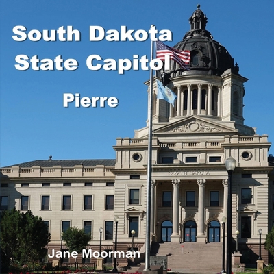 South Dakota State Capitol B0F49RY2ML Book Cover