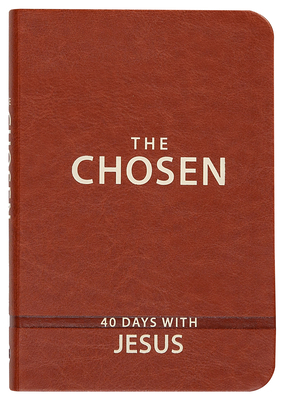 The Chosen Book One: 40 Days with Jesus 1424557852 Book Cover
