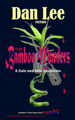 The Bamboo Murders: Cain & Able Mystery 1542910412 Book Cover