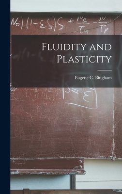 Fluidity and Plasticity 1016466986 Book Cover