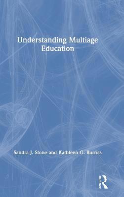 Understanding Multiage Education 0367197774 Book Cover