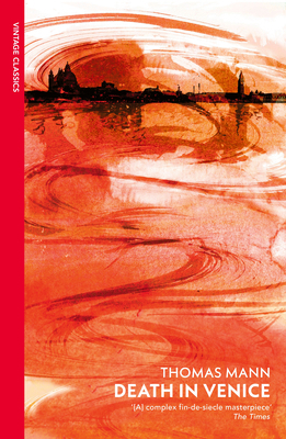 Death in Venice & Other Stories (Vintage Classics) 0099428652 Book Cover